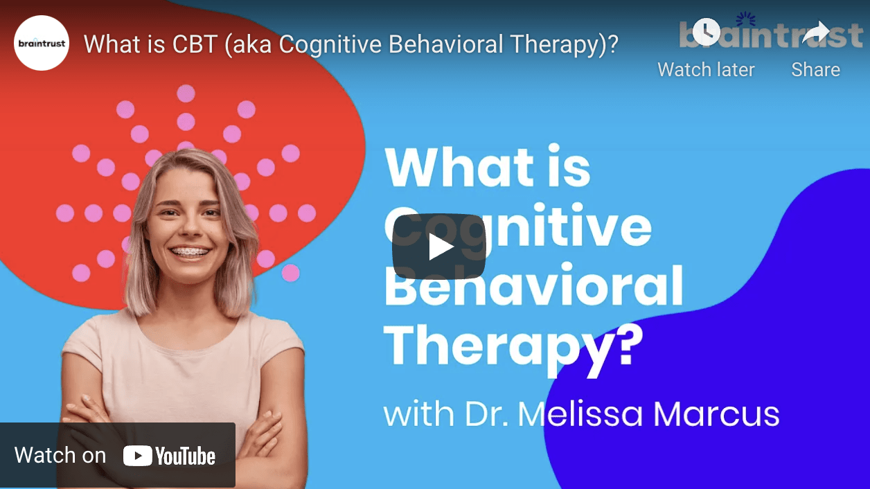 Cognitive Behavioral Therapy (CBT): What is It? - Braintrust